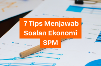 7 Tips Menjawab Soalan Ekonomi SPM