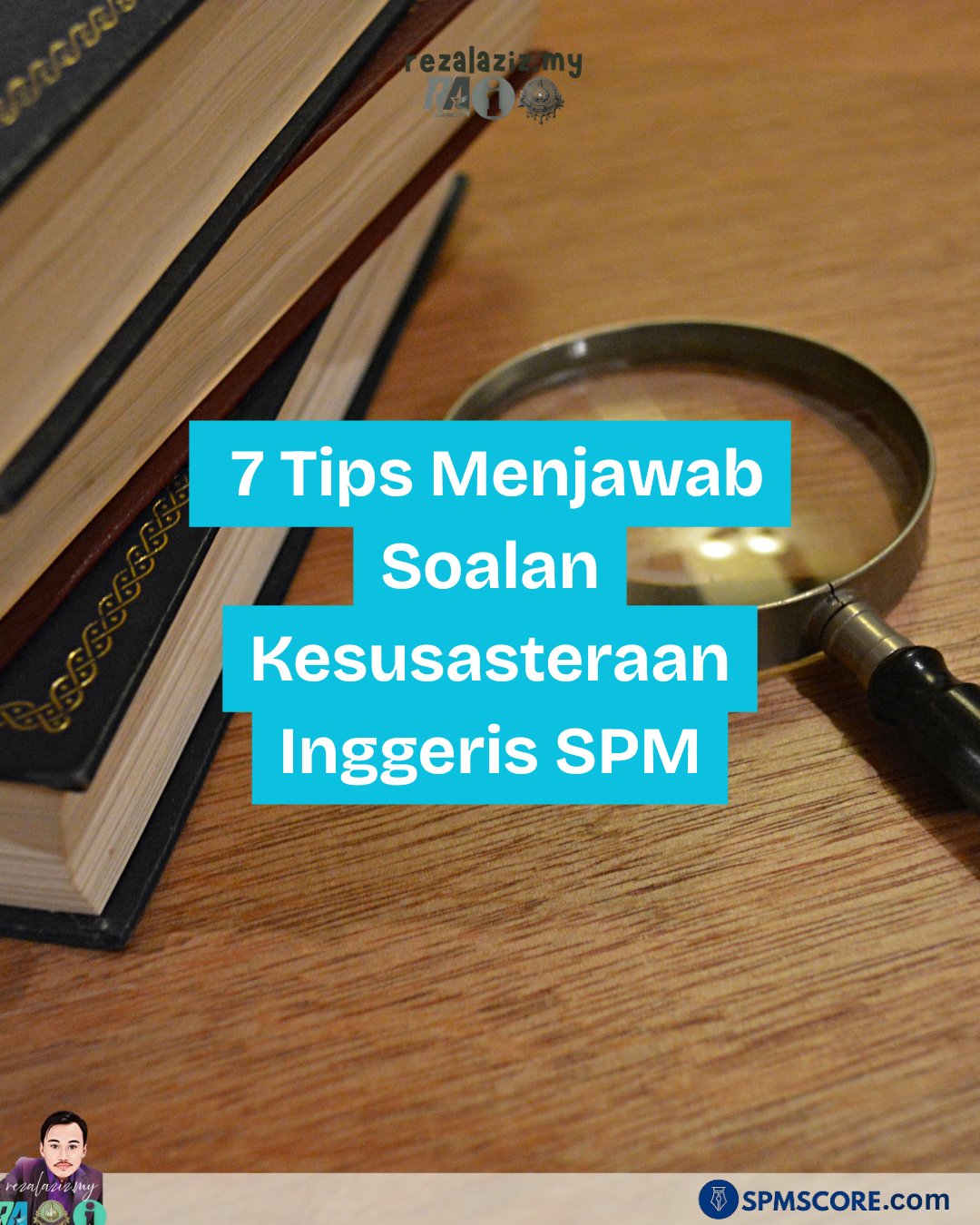 tips spm kesusasteraan inggeris