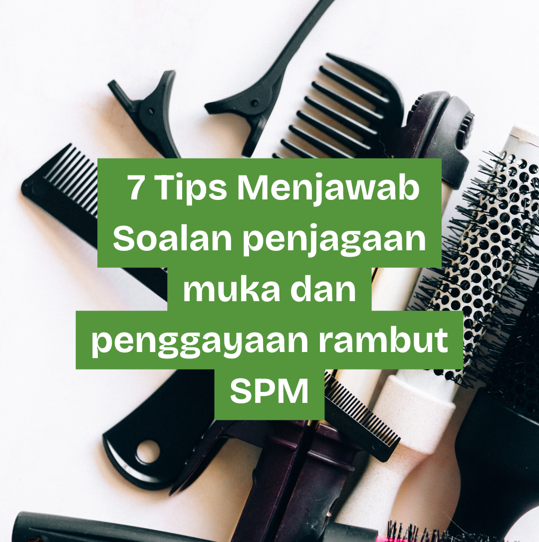 penjagaan muka dan penggayaan rambut
