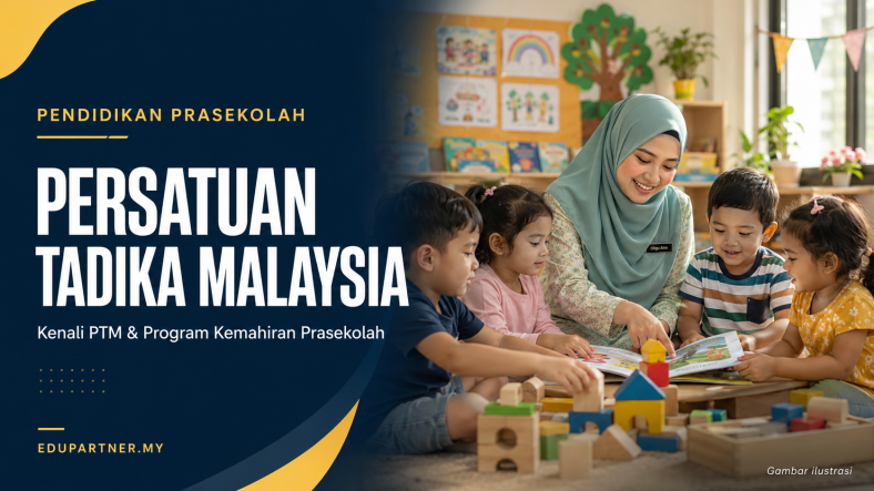 Persatuan Tadika Malaysia Kenali PTM dan Program Kemahiran Prasekolah