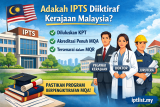 Adakah IPTS Diiktiraf Kerajaan Malaysia?