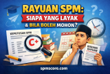 Rayuan SPM: Siapa Yang Layak dan Bila Boleh Mohon?