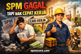 SPM Gagal & Nak Cepat Kerja? Ini Pilihan Laluan Yang Realistik