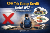 Tak Cukup Kredit SPM untuk IPTA? Ini Pilihan Pengajian yang Boleh Dipertimbangkan