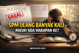 SPM Ulang Banyak Kali, Masih Ada Harapan? Ini Pilihan Yang Boleh Dipertimbangkan