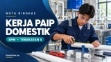 Nota Ringkas Kerja Paip Domestik (SPM Tingkatan 5)