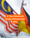 8 Tips Menjawab Soalan Bahasa Iban SPM