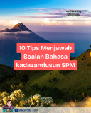 8 Tips Menjawab Soalan Bahasa Kadazandusun SPM